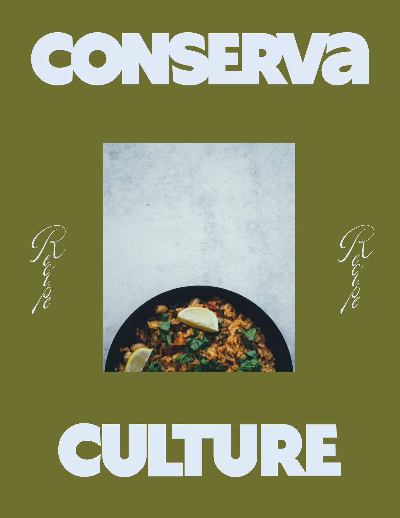 Conserva Culture article cover for a recipe making Paella. Photo of paella on a green background. 